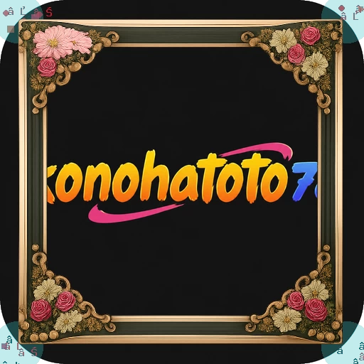 konohatoto78 APK Terbaru untuk Perangkat Android dan best: Rangkuman Brand yang Banyak Dicari